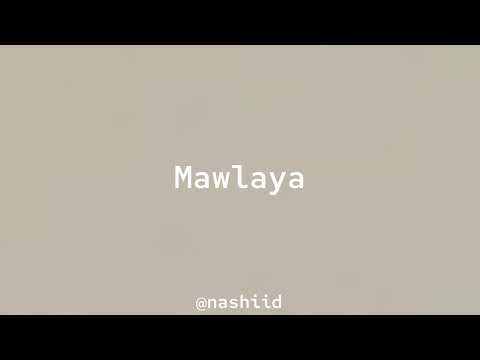 Maher Zain - Mawlaya || sped up