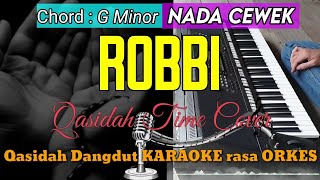 Download lagu ROBBI - Qasidah Time Cover Versi Qasidah Dangdut KARAOKE rasa ORKES Yamaha PSR S970 mp3