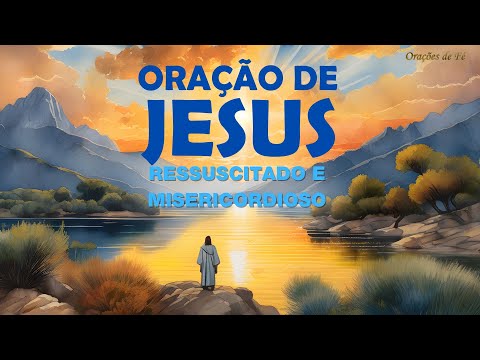 Prayer of the Risen and Merciful Jesus