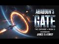 Abaddon’s Gate – Part 2 | The Expanse #3 | War, Mystery & Survival | James S.A Corey