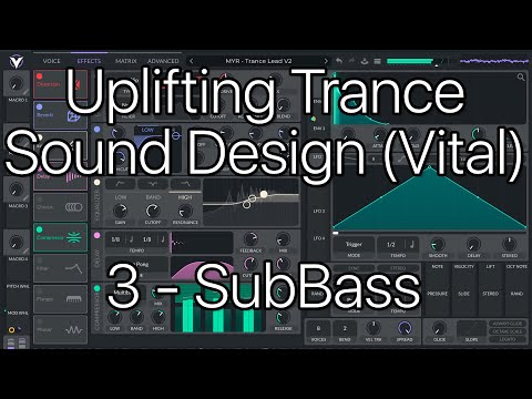How to Make a Trance Sub Bass (Vital Sound Design, Uplifting Trance)