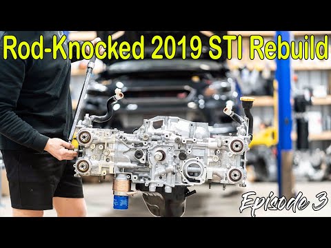 Rebuilding A Blown Up 2019 Subaru STI | Ep. 3 (Building The NEW Engine)