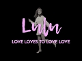 Lulu - Love Loves To Love Love (Official Lyric Video)