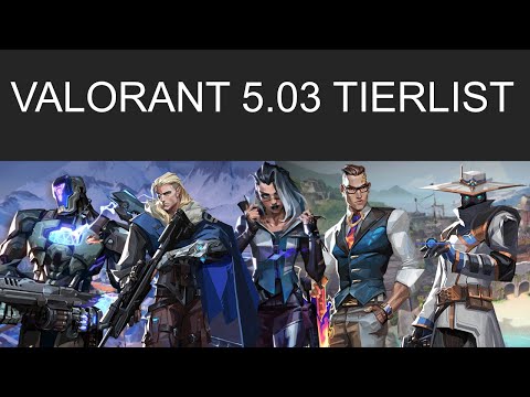 VALORANT AGENT TIERLIST | 5.03 (CHAMBER NERFS)