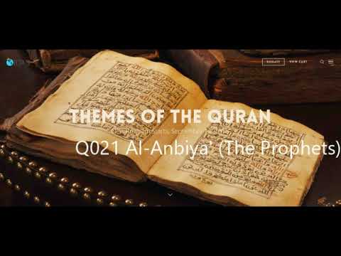 Quran Themes Q021 - Al-Anbiya' (The Prophets)