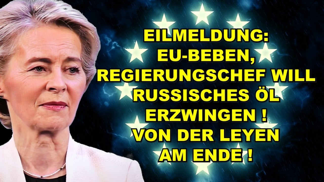 EIL: ER MACHT ERNST! Von der Leyen AM ENDE!