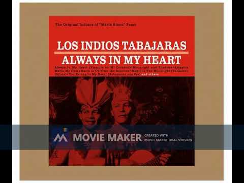 Los Indios Tabajaras - Always In My Heart (Full Álbum)
