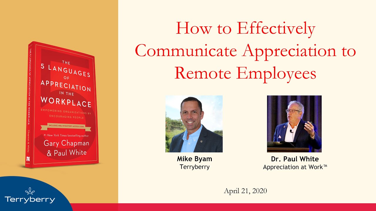 Terryberry & Dr. Paul White present How to Effectively Communicate Appreciation to Remote Employees