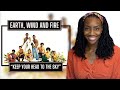 Earth, Wind & Fire - Keep Your Head to the Sky | REACTION 🔥🔥🔥