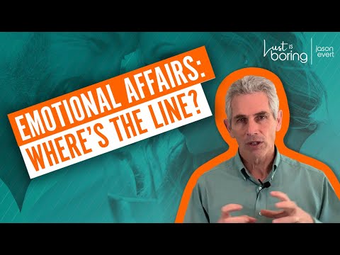 When does a friendship become an emotional affair?