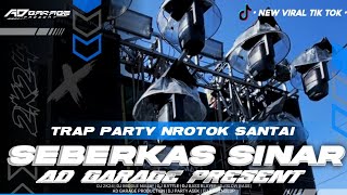 Download lagu DJ SEBERKAS SINAR TERBARU • STYLE TRAP NROTOK SANTAI‼️AD GARAGE PRESENT 🔥 mp3
