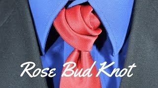 How To Tie a Tie - Rose Bud Knot