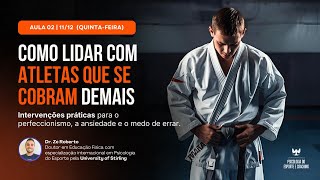 Como Lidar com Atletas que se Cobram Demais – Estratégias para Ansiedade e Medo de Errar