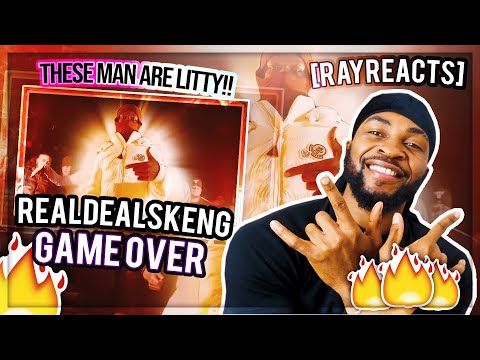 🔥💥THESE MAN ARE LITTY!! 🔥💥|| REALDEALSKENG - Game Over Reaction - [RAYREACTS]