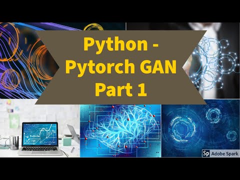 Pytorch GAN Part1 - Generative Adversarial Network