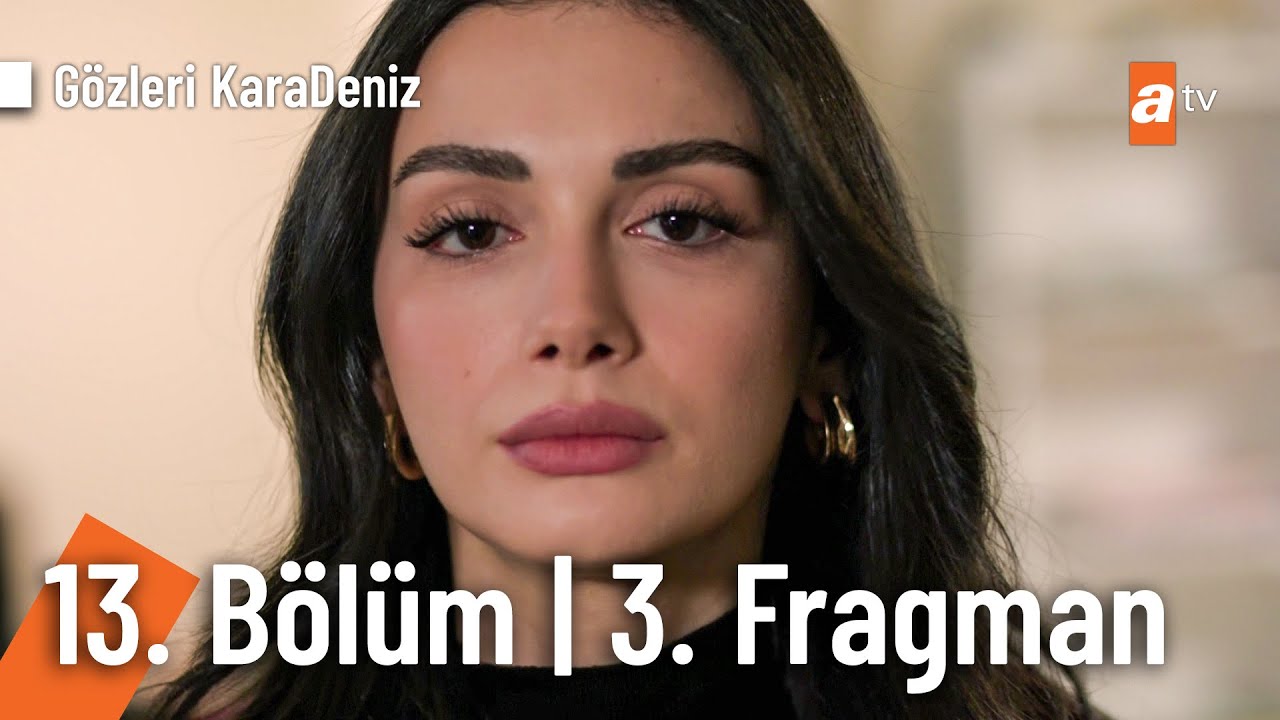 Gözleri KaraDeniz 13. Bölüm 3. Fragman | "İstanbul'a dönüyorum!" @GozleriKaradenizatv