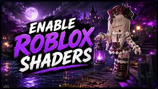 How to Get Roblox Shaders 2026 (RoShade + BloxShade + RTX) | Still Working Tutorial