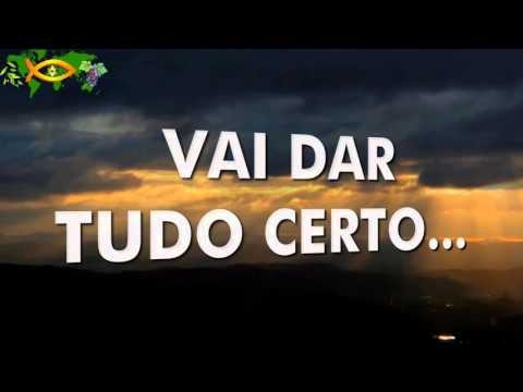 Vai Dar Tudo Certo - Valdeci Aguiar