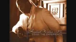 Grateful Reprise   Hezekiah Walker &amp; LFC feat  Dave Hollister