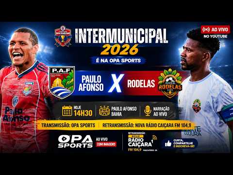 INTERMUNICIPAL: PAULO AFONSO X RODELAS -30/08/2026