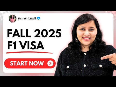How do I get an F1 visa for Fall 2025? A month-by-month plan