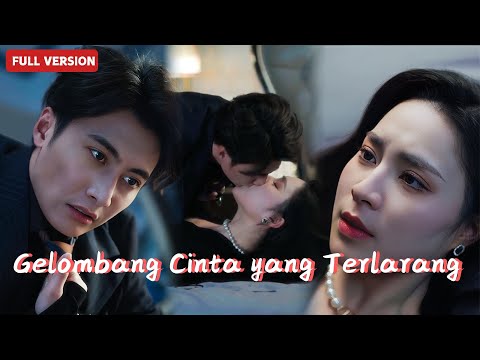 【INDO FULL】Gelombang Cinta yang Terlarang📕Sepasang kekasih yang tak sengaja menjadi orang asing