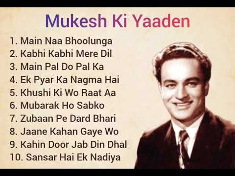 Mukesh Ke Dard Bhare Nagme || Top 10 Hits Of Mukesh ll Sad Songs of Mukesh ll Old is Gold