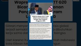 Tampil Percaya Diri! Wapres Gibran di KTT G20 Singgung soal Ketahanan Pangan & Program Unggulan MBG