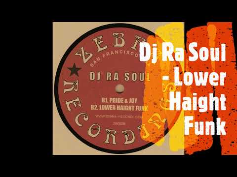 Dj Ra Soul  -  Lower Haight Funk