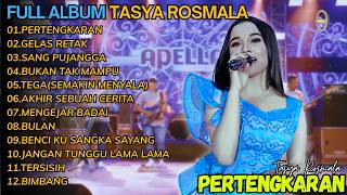 Download lagu FULL ALBUM TASYA ROSMALA TERBARU || PERTENGKARAN - GELAS RETAK - SANG PUJANGGA | FULL DANGDUT KLASIK mp3