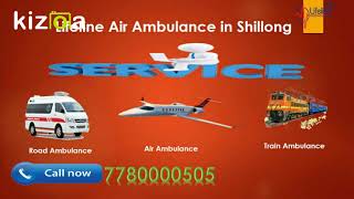 Hire Lifeline Air Ambulance in Shillong for Safely Reaching Hospital