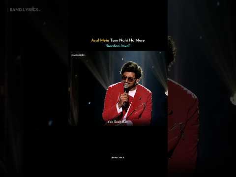 Asal Mein Tum Nahi Ho Mere 💖 | Darshan Raval Live Singing | Full Screen Whatsapp Status #shorts