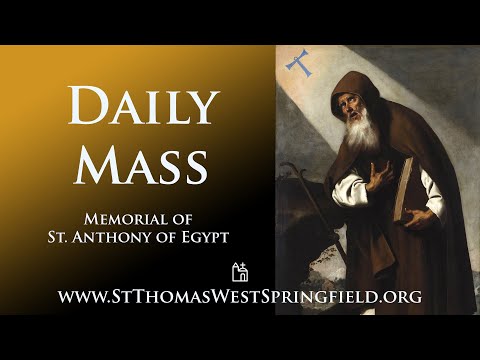 Daily Mass Saturday, January 17, 2026