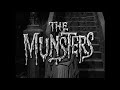 The Munsters 4k Season 1 Ep1 Opening Credits 1964 1966 CBS