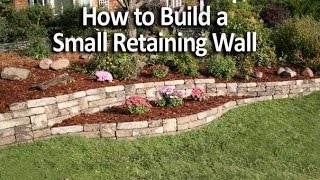 How to Build a Small Retaining Wall in a Weekend