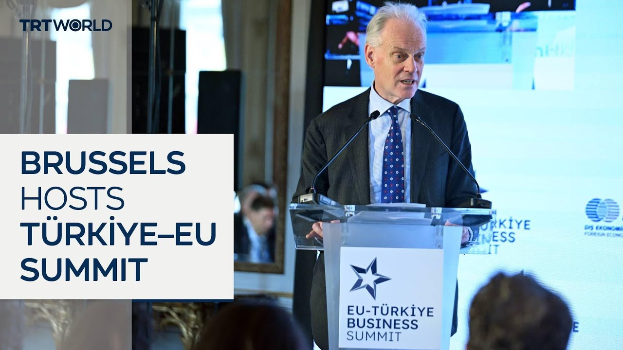 Türkiye–EU business summit aims to deepen economic ties