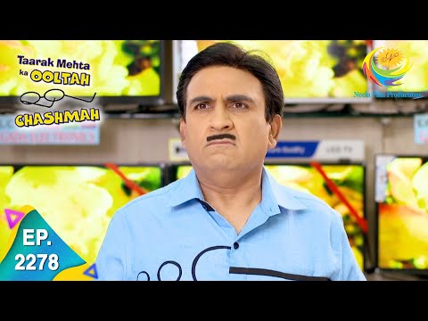 Taarak Mehta Ka Ooltah Chashmah - Episode 2278 - Full Episode