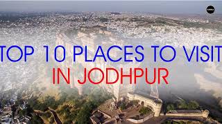 preview picture of video 'Top 10 Places To Visit In Jodhpur'
