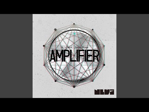 Amplifier (feat. Jonny Rose) (Original Mix)