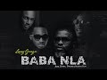 Baba Nla - Larry Gaaga feat 2Baba, D'banj & Burna Boy