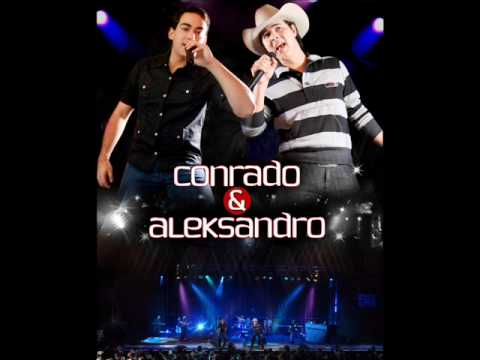Ingrata - Conrado e Aleksandro