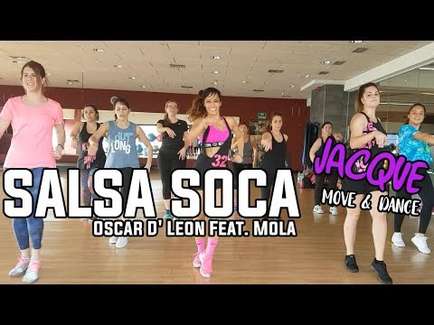 Salsa Soca - Oscar D' Leon Feat. Mola - ZUMBA 2018 | By: Jacqueline Valenzuela Carrera