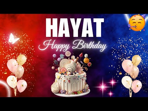 HAYAT Happy Birthday to you|| Happy Birthday Song HAYAT🎂🎈 #birthday #happybirthdaysong #hayat