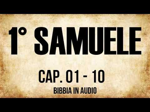 09 - 1° Samuele - (BIBBIA ITALIANA IN AUDIO)