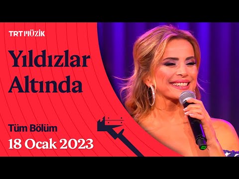 ✨ Ayşen Birgör ile Yıldızlar Altında | 18 Ocak 2023 | Tüm Bölüm #YıldızlarAltında