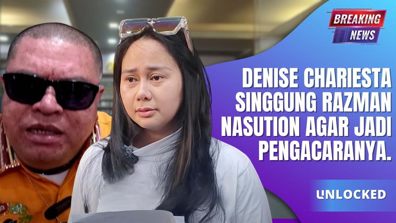 Denise Chariesta Tunjuk Razman Nasution sebagai Pengacara, Apa Alasannya?
