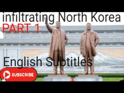 The Mole: North korea Documentary. Part 1 with English Subtitles!!