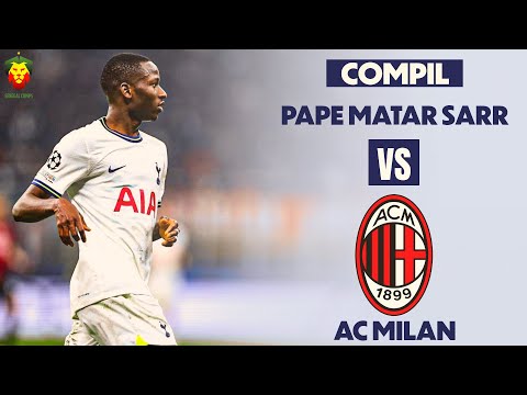 Pape Matar Sarr vs AC Milan - Ligue des Champions DEBUTS