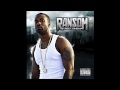 Ransom - "Aint Knowbody" [Official Audio]