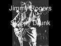 Jimmy Rogers-Sloppy Drunk